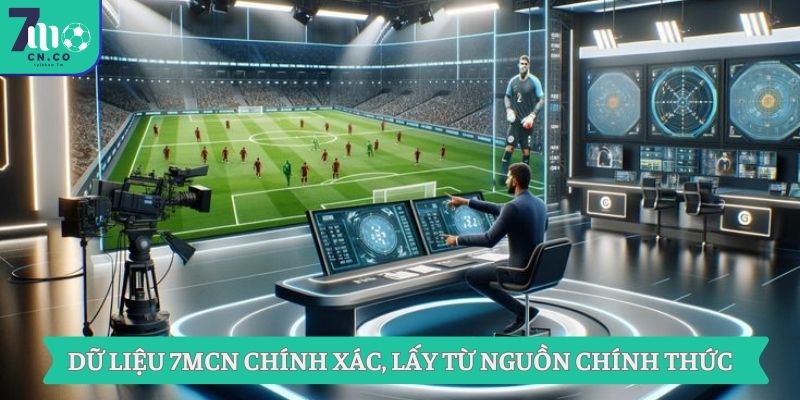 Dữ liệu 7MCN chính xác, lấy từ nguồn chính thức